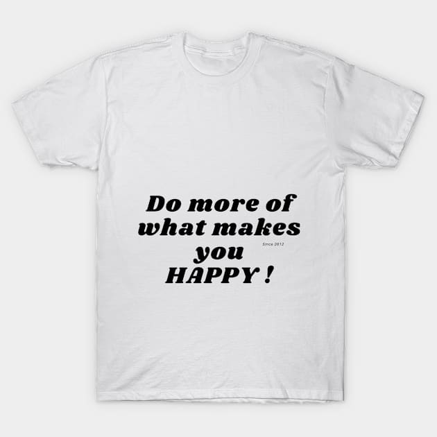 Happy T-Shirt by Gnanadev